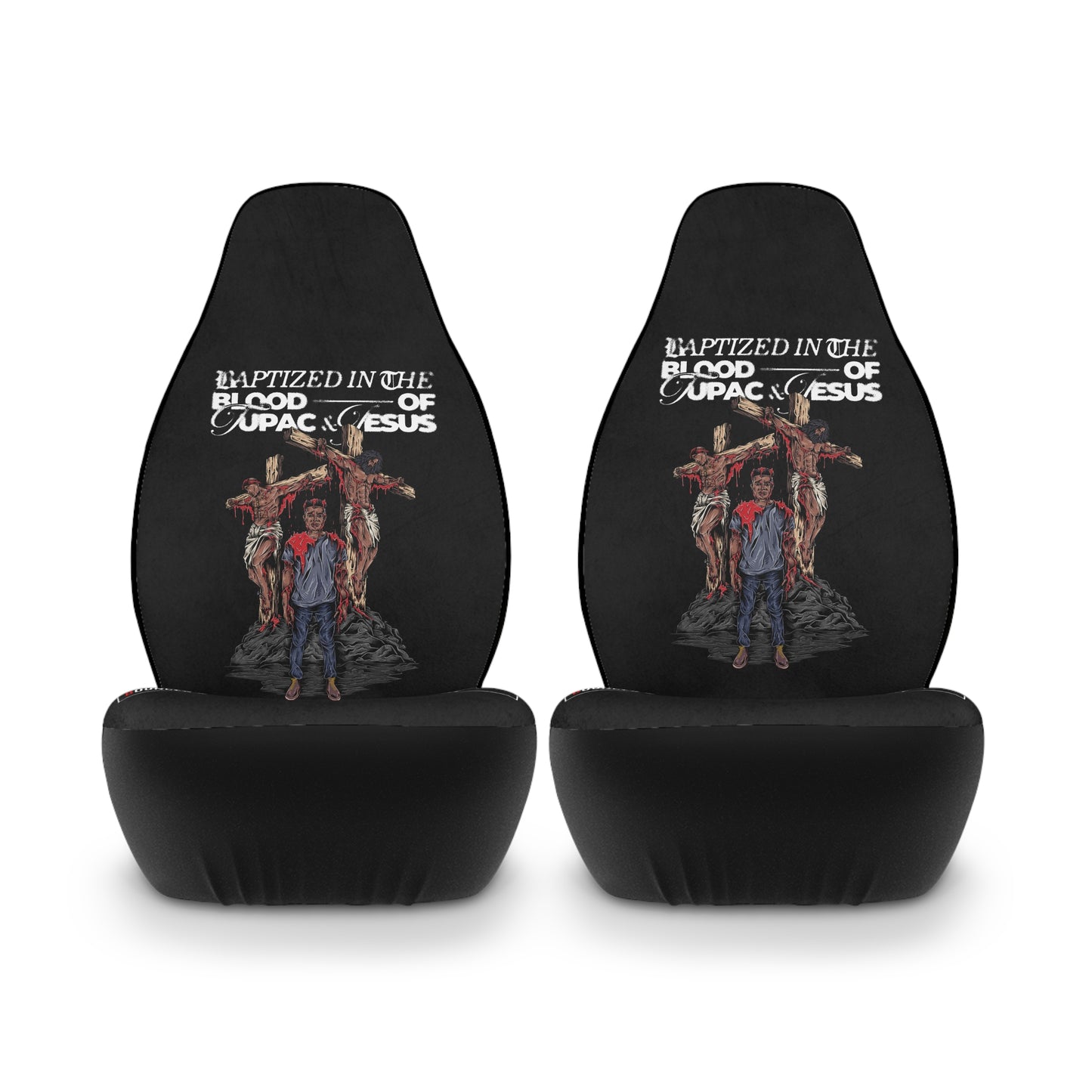Religious 'Baptized in the Blood of Pac & Jesus' Car Seat Covers — 'UNFUCKWITABLE' Graphic