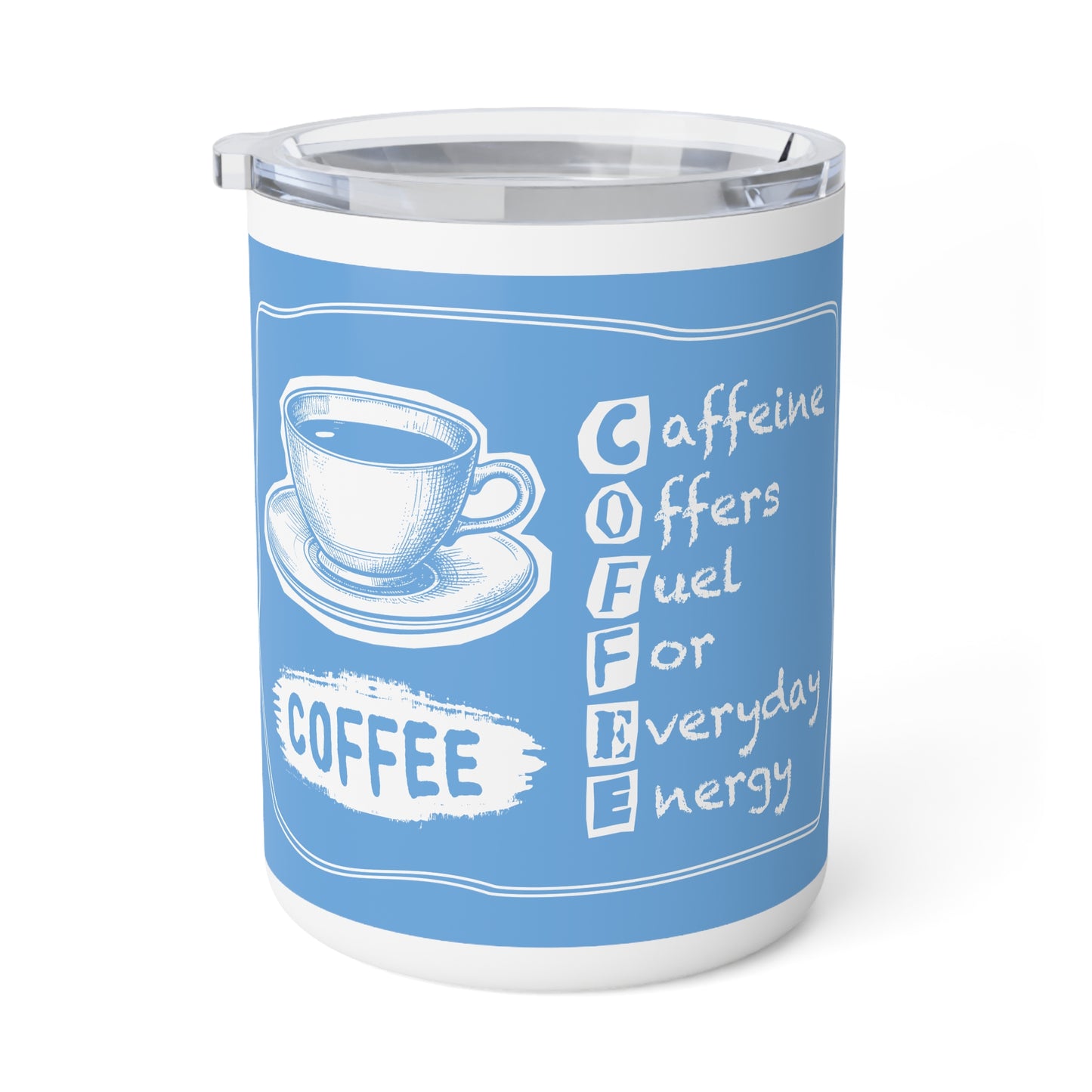 C.O.F.F.E.E. (Caffeine Offers Fuel For Everyday Energy) Lovers Insulated Mug, 10oz – Fun Caffeine Fuel Design, Perfect for Gifts, Everyday Use