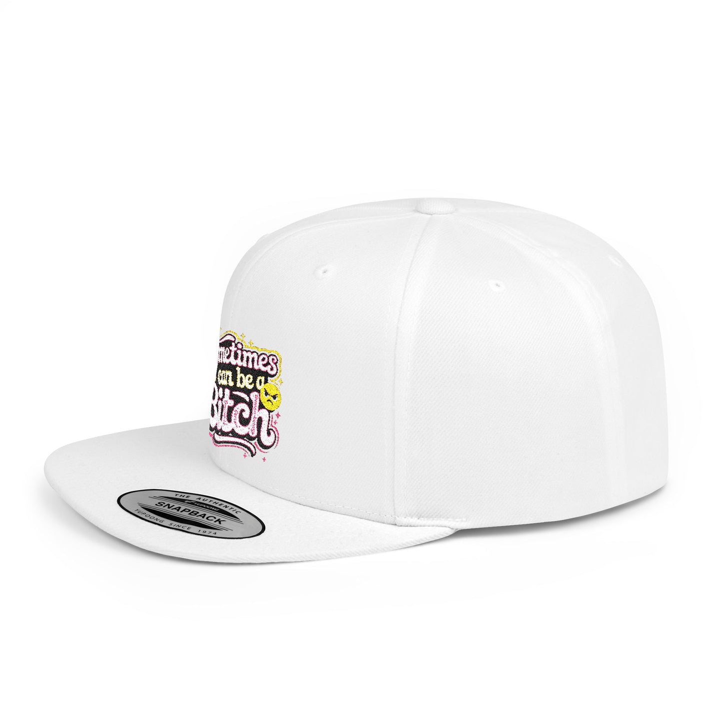 Sometimes I Can Be A B.I.T.C.H. Flat Bill Snapback Cap | Funny Hat for Trendsetters, Gift for Friends, Casual Wear, Street Style