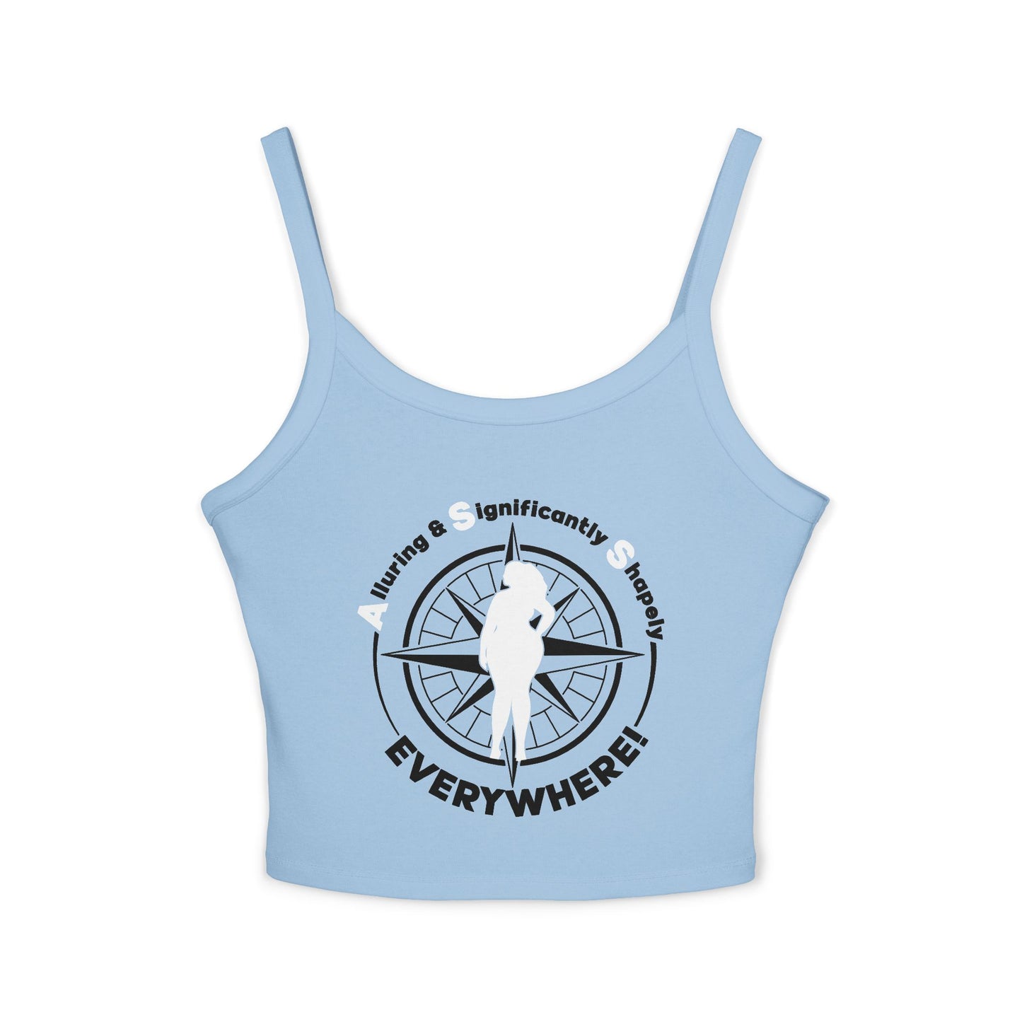 Sassy Women's Spaghetti Strap Tank Top - "A.S.S. Everywhere!  Alluring Significantly Shapely"