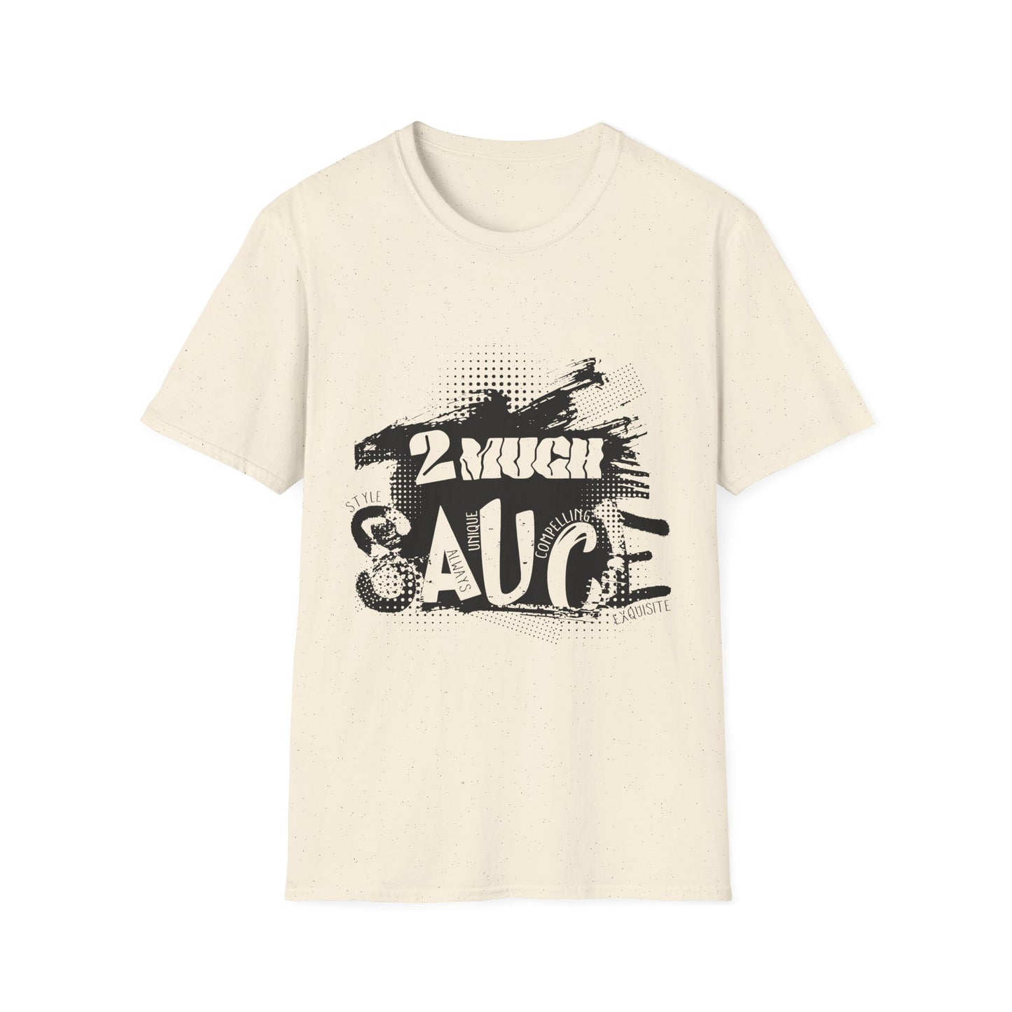 Too Much Sauce T-Shirt | Casual Graphic Tee | Perfect Gift for Birthdays, BBQs, and Fun Occasions