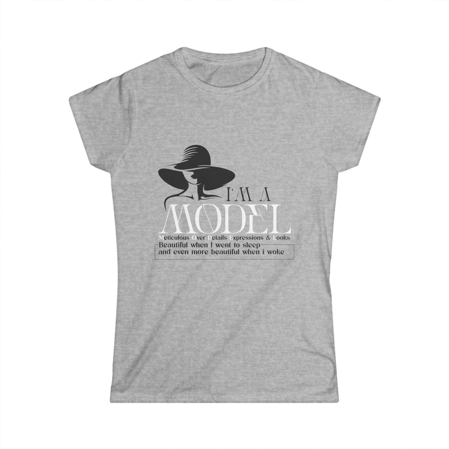 Chic Women's Softstyle Tee - 'I'm a Model' Fashion Quote Shirt