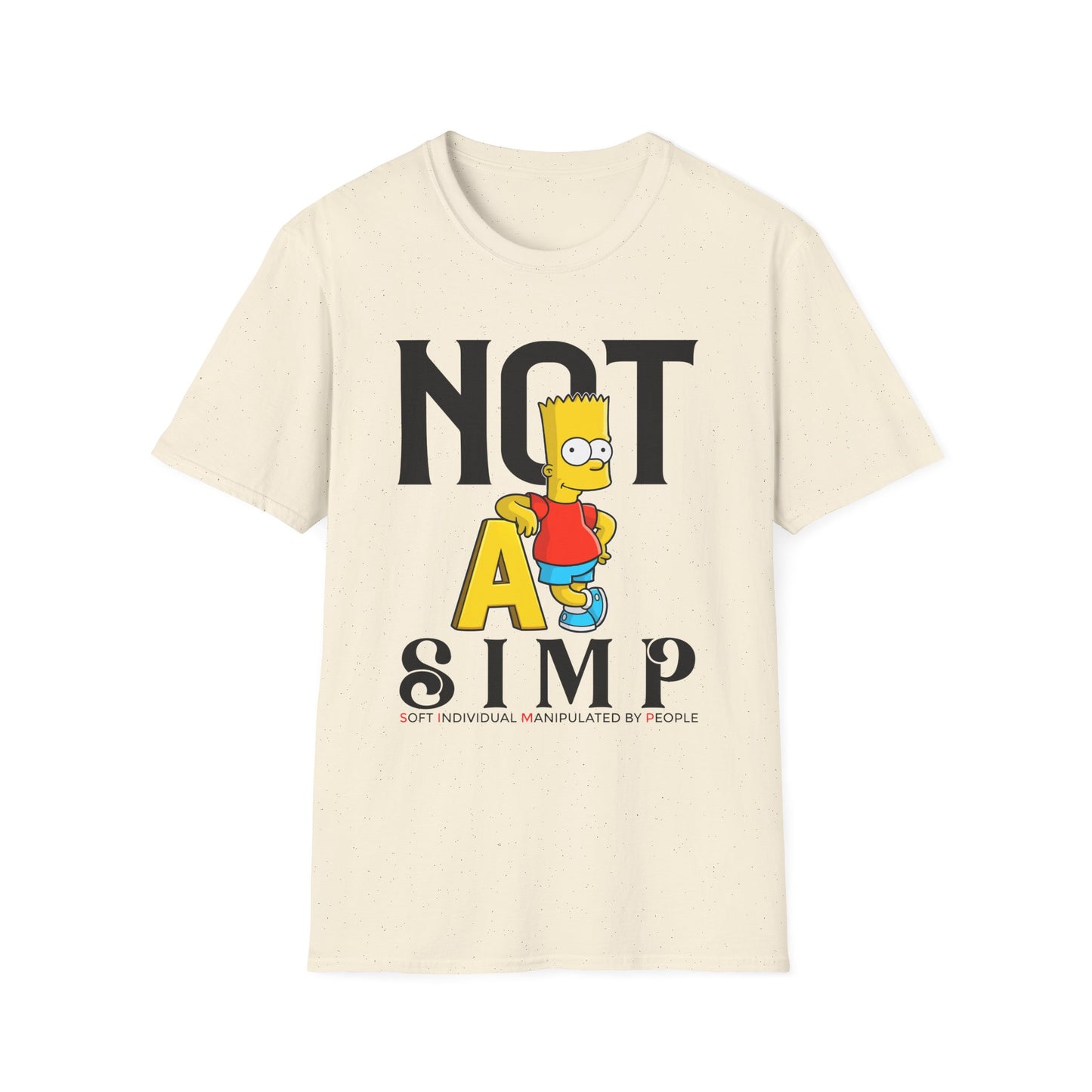 Not A S.I.M.P. T-Shirt — Funny Bart Simpson Graphic Tee