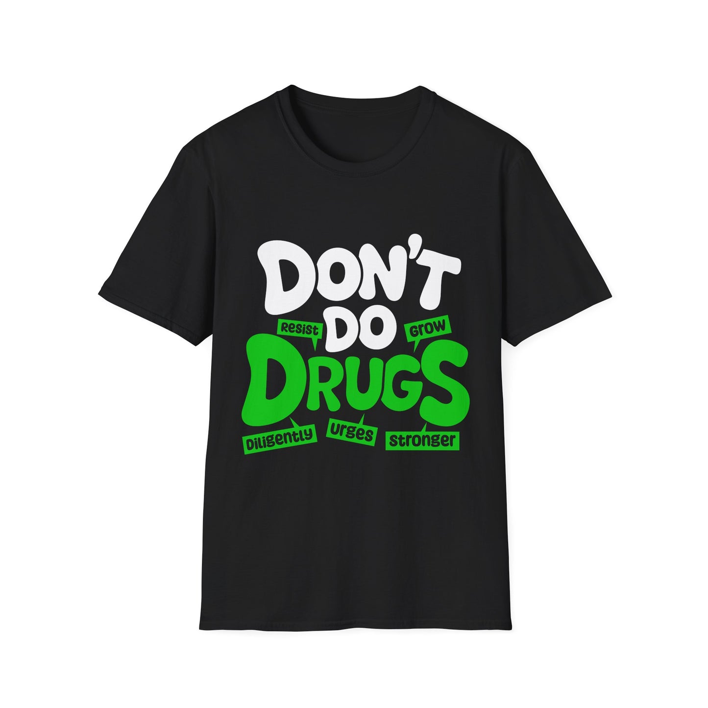 Motivational - "Don't Do Drugs" Awareness Tee