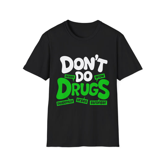 Motivational - "Don't Do Drugs" Awareness Tee