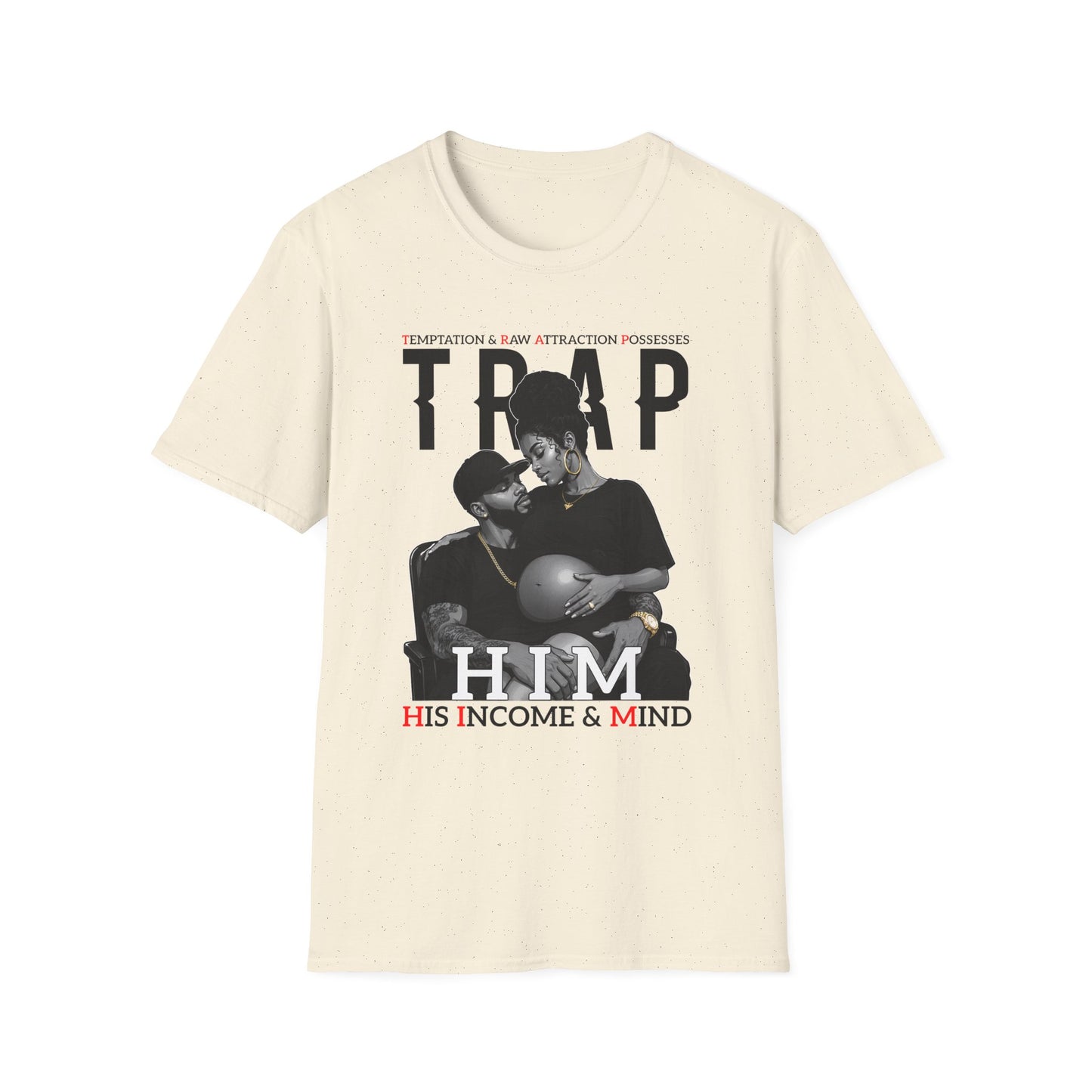 Trap Him Graphic T-Shirt — 'Trap: His Income & Mind' Urban Couple Streetwear