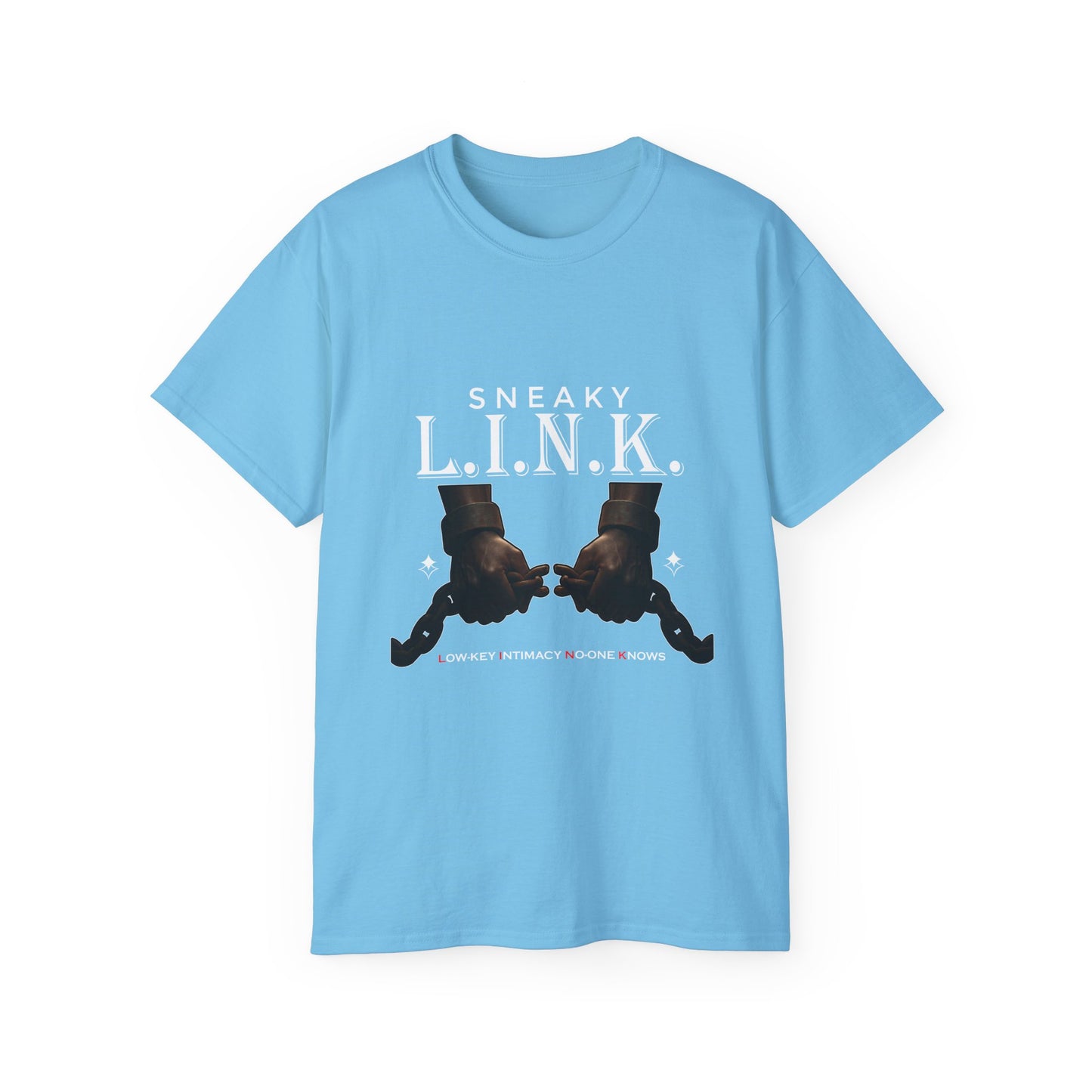 Sneaky L.I.N.K. (Low Key Intimacy No-one Knows) Unisex Ultra Cotton Tee |