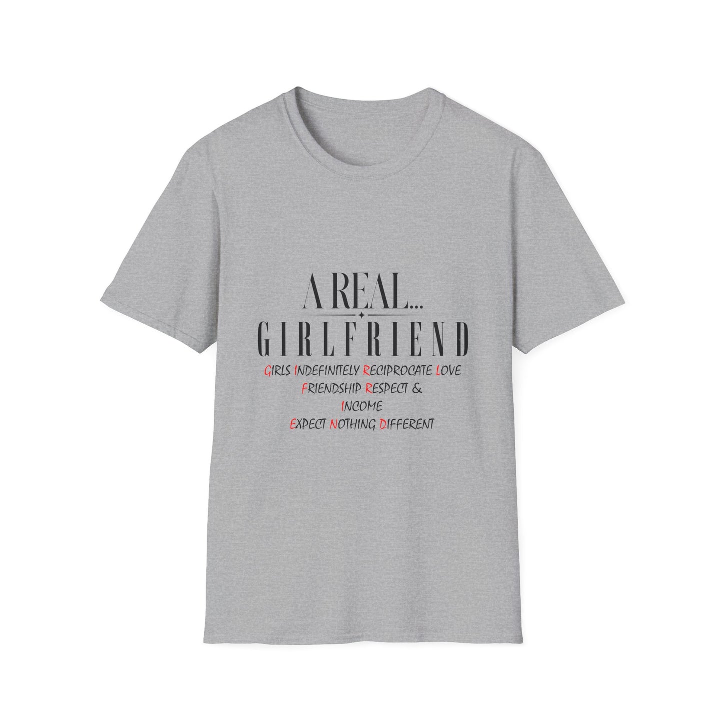 A Real Girlfriend T-Shirt — Funny Girlfriend Definition Tee