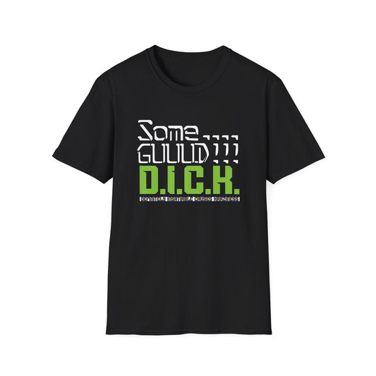 GUUUD! D.I.C.K. Casual Wear, Gift for Gamers, Unisex T-Shirt, Video Game Apparel, Birthday Gift