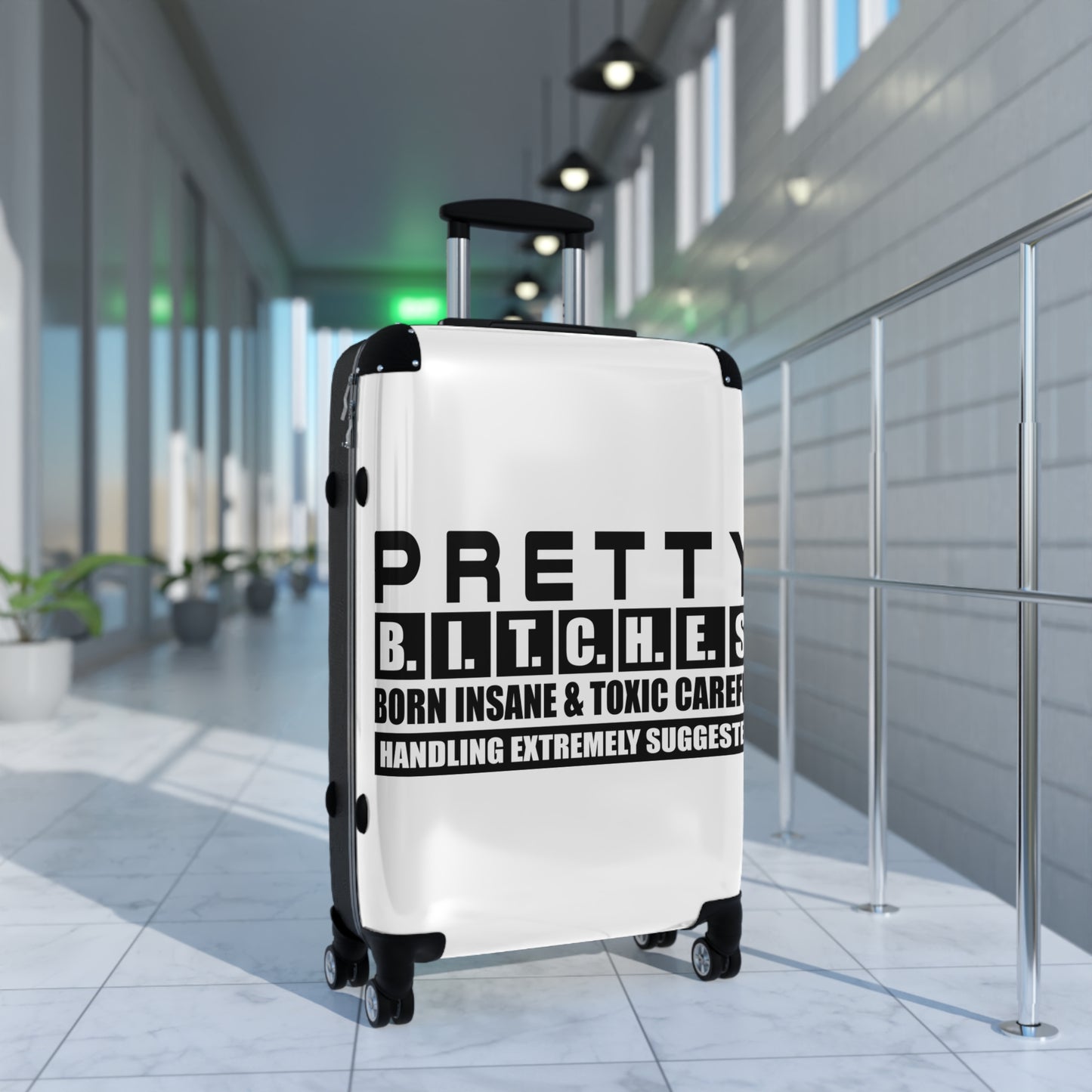 Pretty BITCHES Stylish Travel Suitcase - 'Pretty Bitches' Design, Unique Gifts, Trendy Carry-On