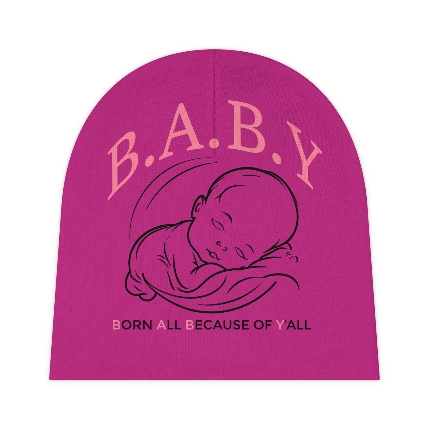 B.A.B.Y. (Born All Because of Ya'll) Beanie - Cute Newborn Hat, Perfect Gift for Baby Showers, Personalized Baby Accessories, Infant Headwear, Baby Shower Gift