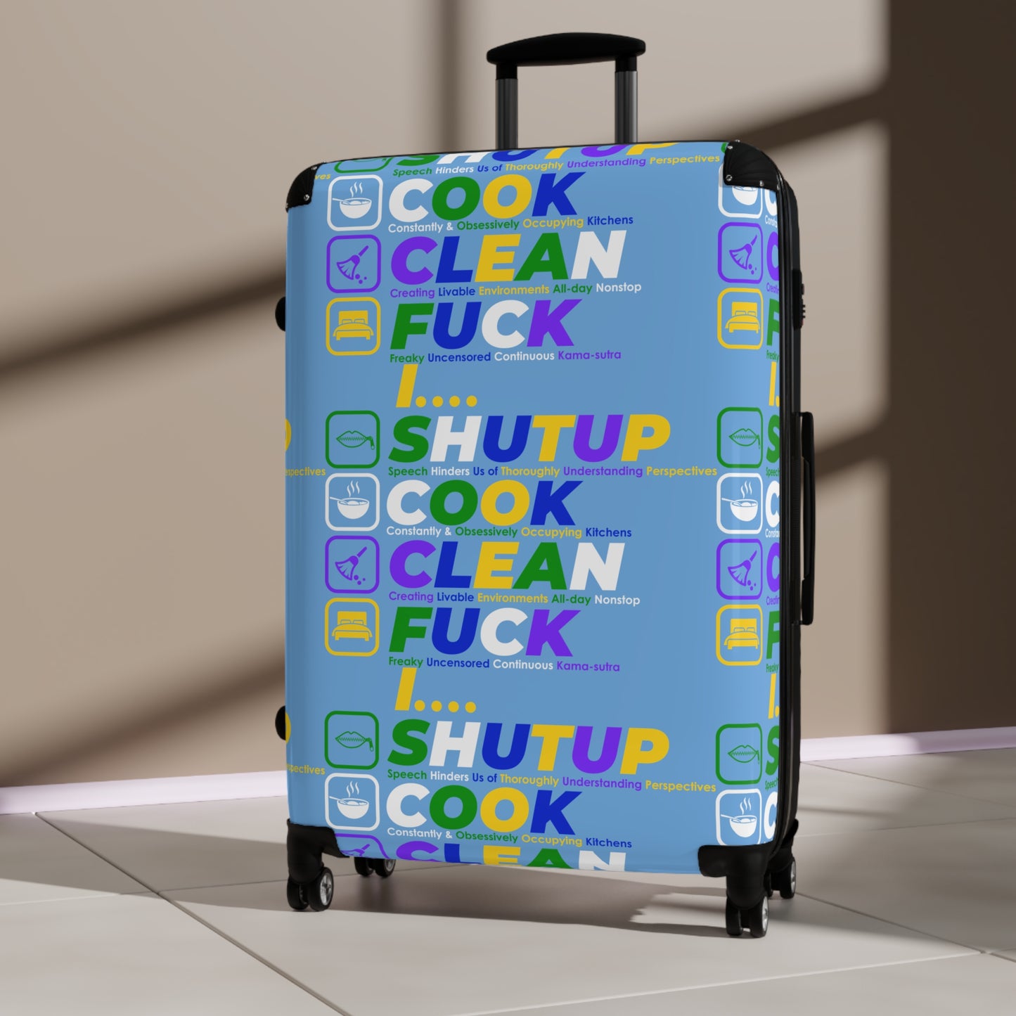 Shut Up Cook Clean Fuck Travel Suitcase, Colorful Luggage, Funny Carry-On, Gift for Travelers, Vacation Essentials, Travel Humor