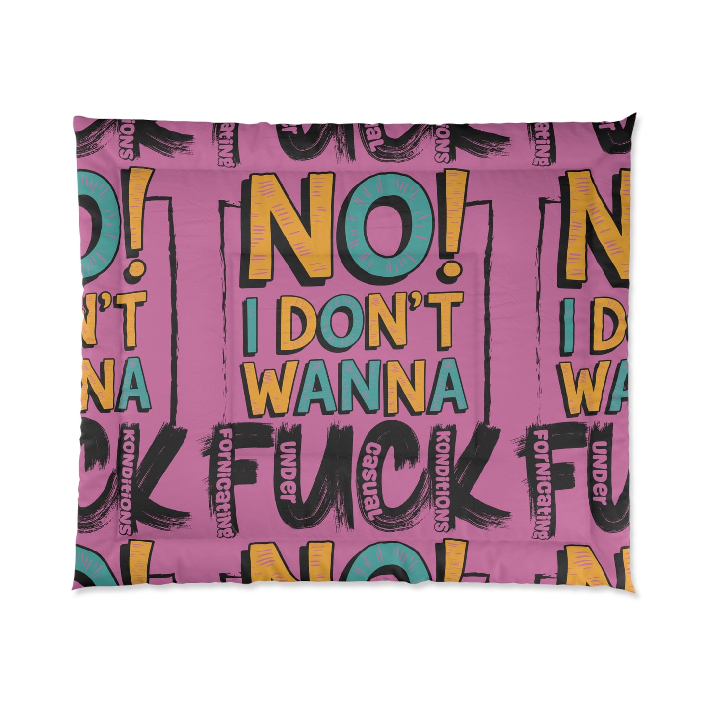 No! I Dont Wanna F.U.C.K. Funky Quote Comforter, Bold Statement Bedding for Adults, Modern Bedroom Decor