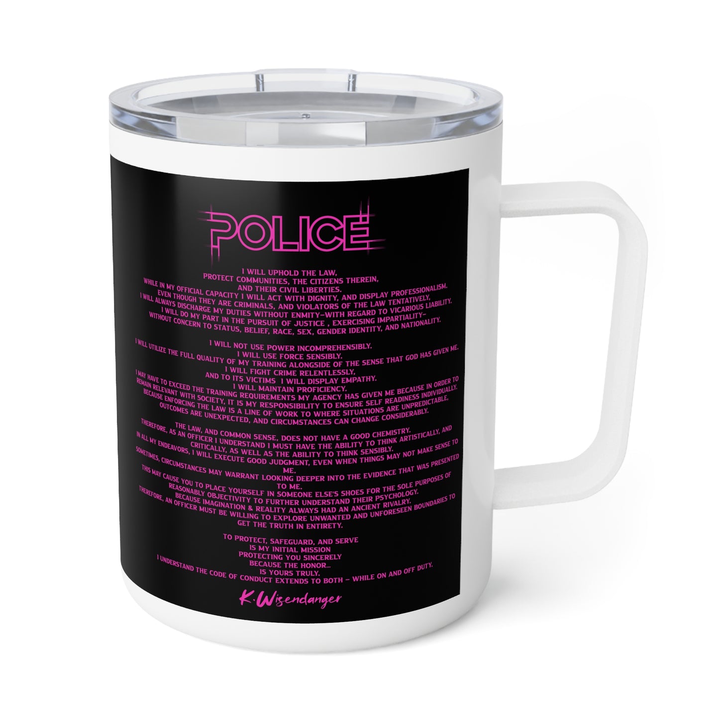 P.O.L.I.C.E. (Professional Officer of Law Improving Communities on Earth) Stylish Insulated Coffee Mug for Daily Motivation, Personalized Gift for Law Enforcement