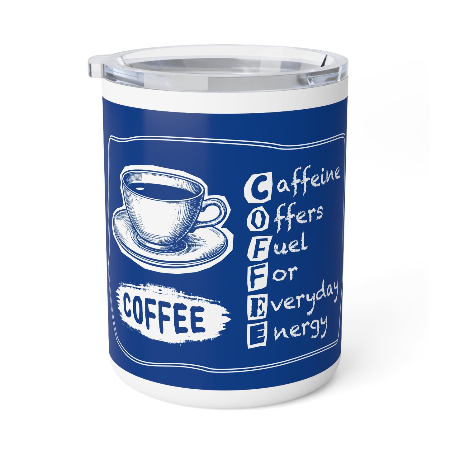 C.O.F.F.E.E. (Caffeine Offers Fuel For Everyday Energy) Caffeine Mug, Insulated Coffee Cup for Everyday Energy - Perfect Gift for Coffee Lovers