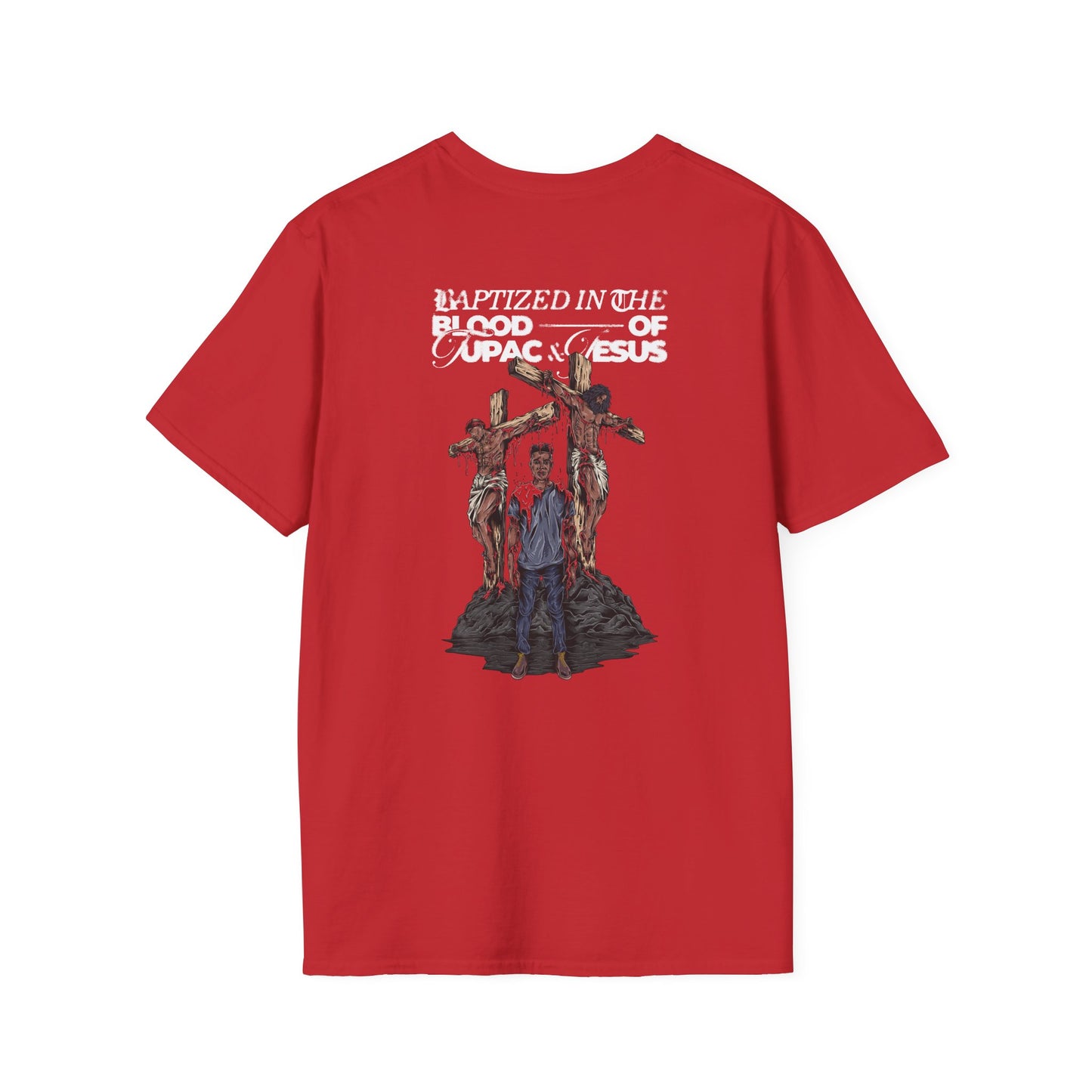 Baptized in the Blood of 2pac & Jesus - Graphic Tee