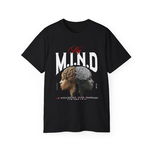 My M.I.N.D. Playing Tricks On Me Graphic T-Shirt — "My Intelligence Never Disappears" Inspirational Tee