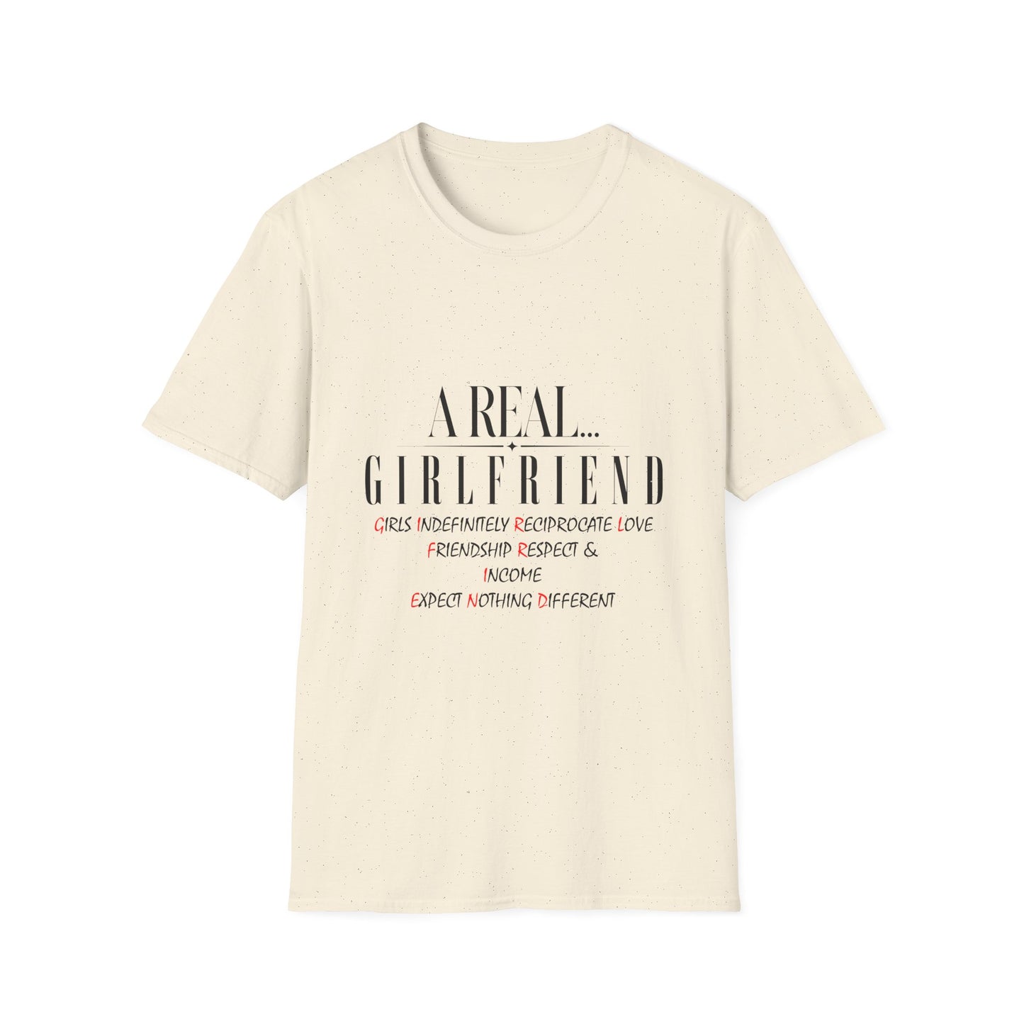 A Real Girlfriend T-Shirt — Funny Girlfriend Definition Tee