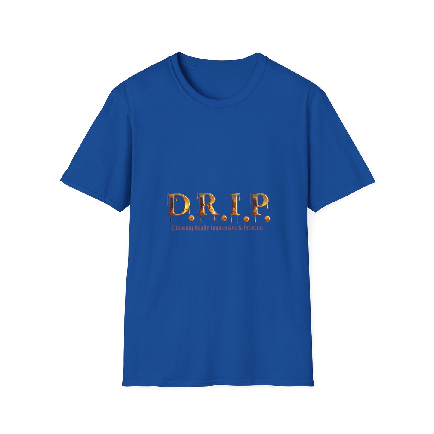 D.R.I.P. (Dressing Real Impressive & Pristine) Unisex Softstyle T-Shirt - Trendy Casual Wear, Gift for Friends, Everyday Fashion, Unisex Tee, Streetwear Must-Have