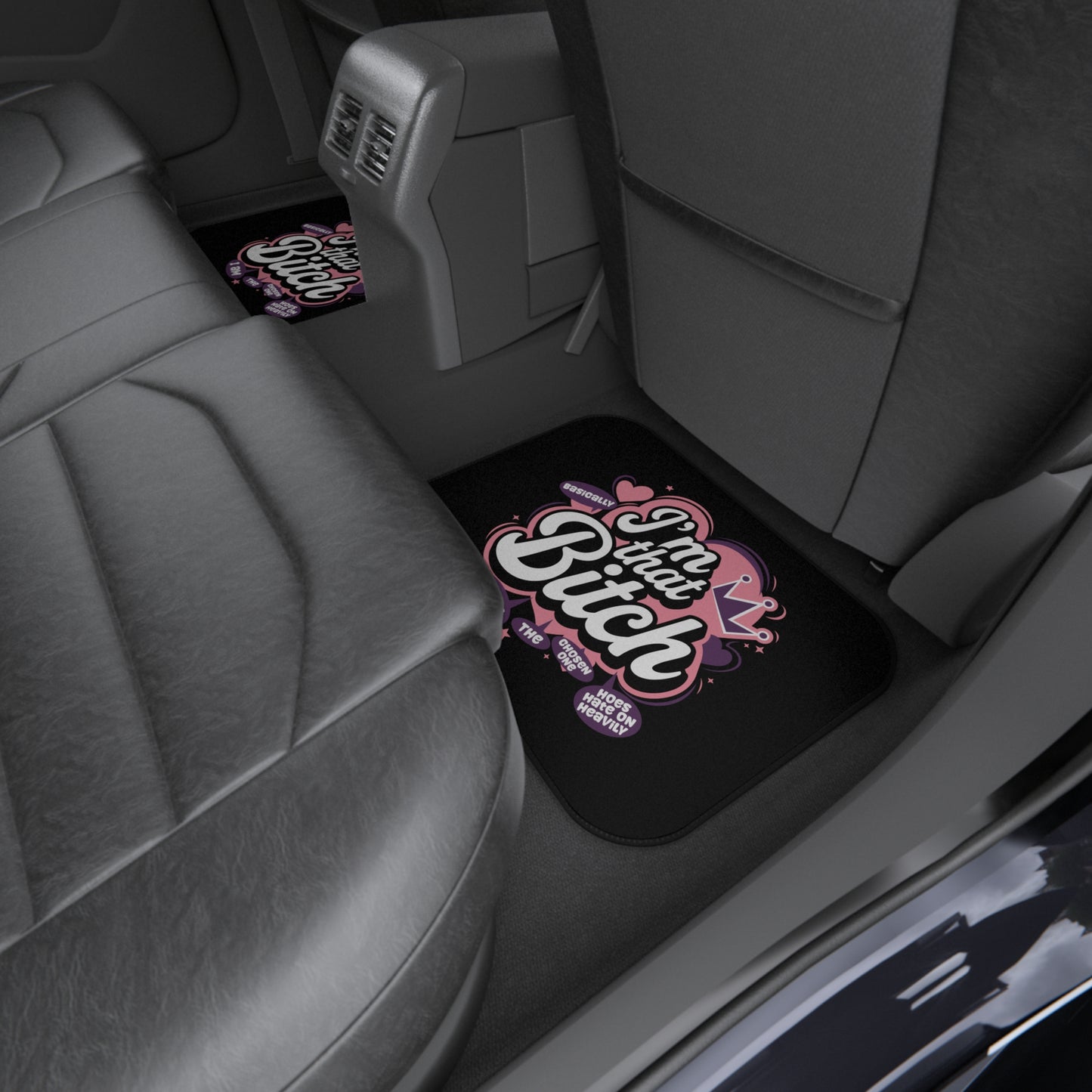 I'm That Bitch Car Mats (Set of 4)