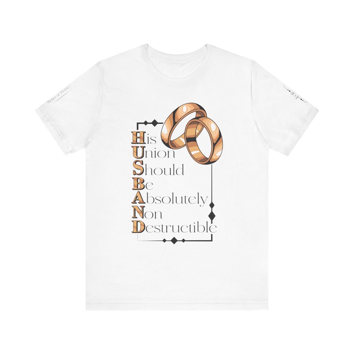 Inspirational Husband Tee - Perfect Gift for Weddings & Anniversaries