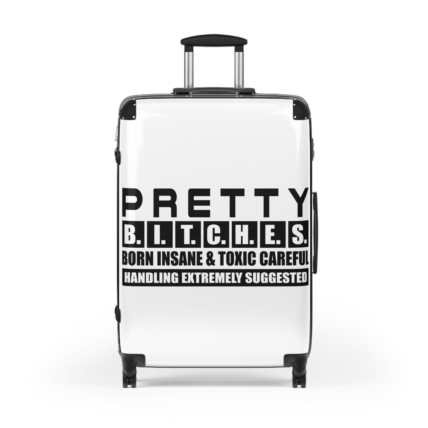 Pretty BITCHES Stylish Travel Suitcase - 'Pretty Bitches' Design, Unique Gifts, Trendy Carry-On