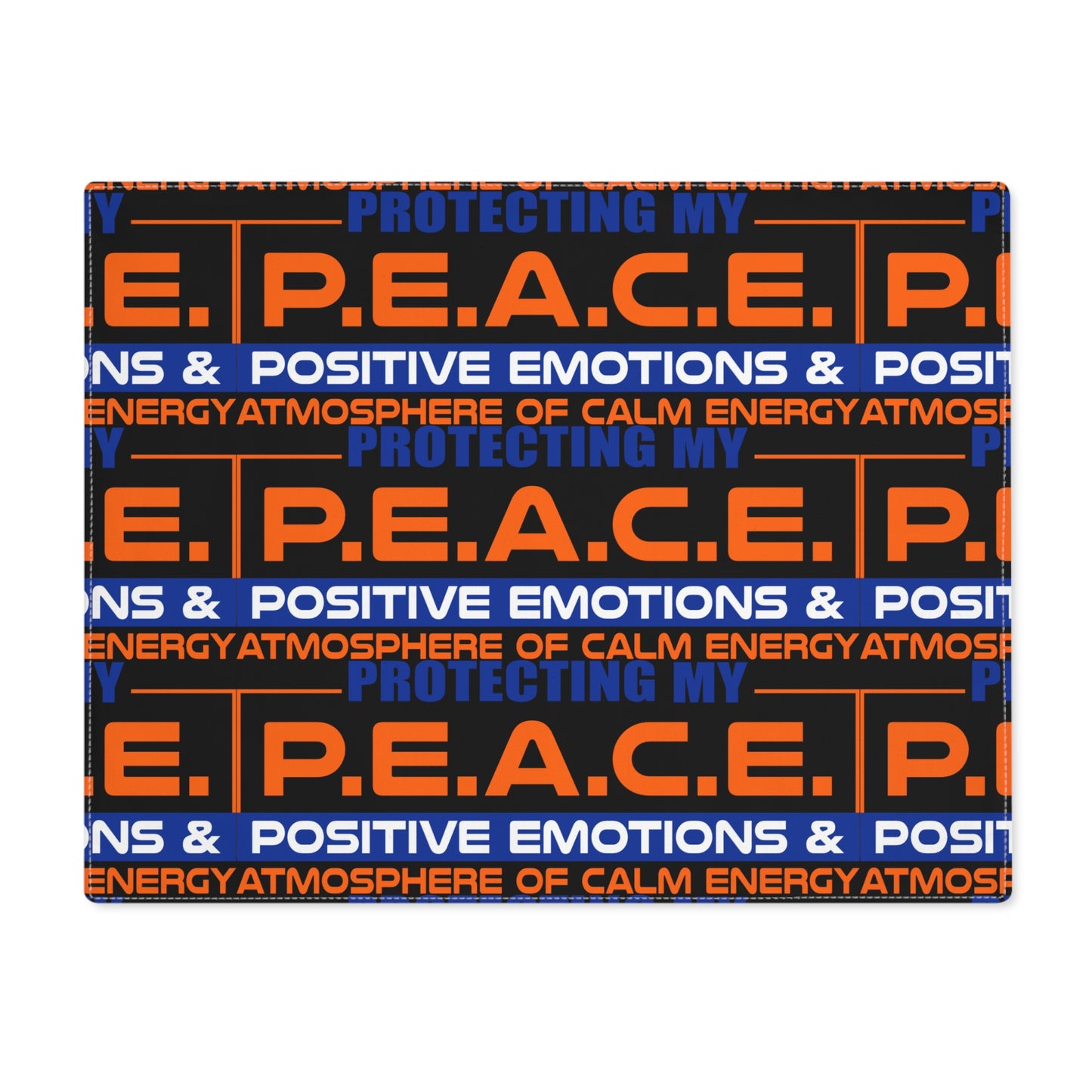 P.E.A.C.E. Placemat — Positive Emotions & Calm Energy Table Mat
