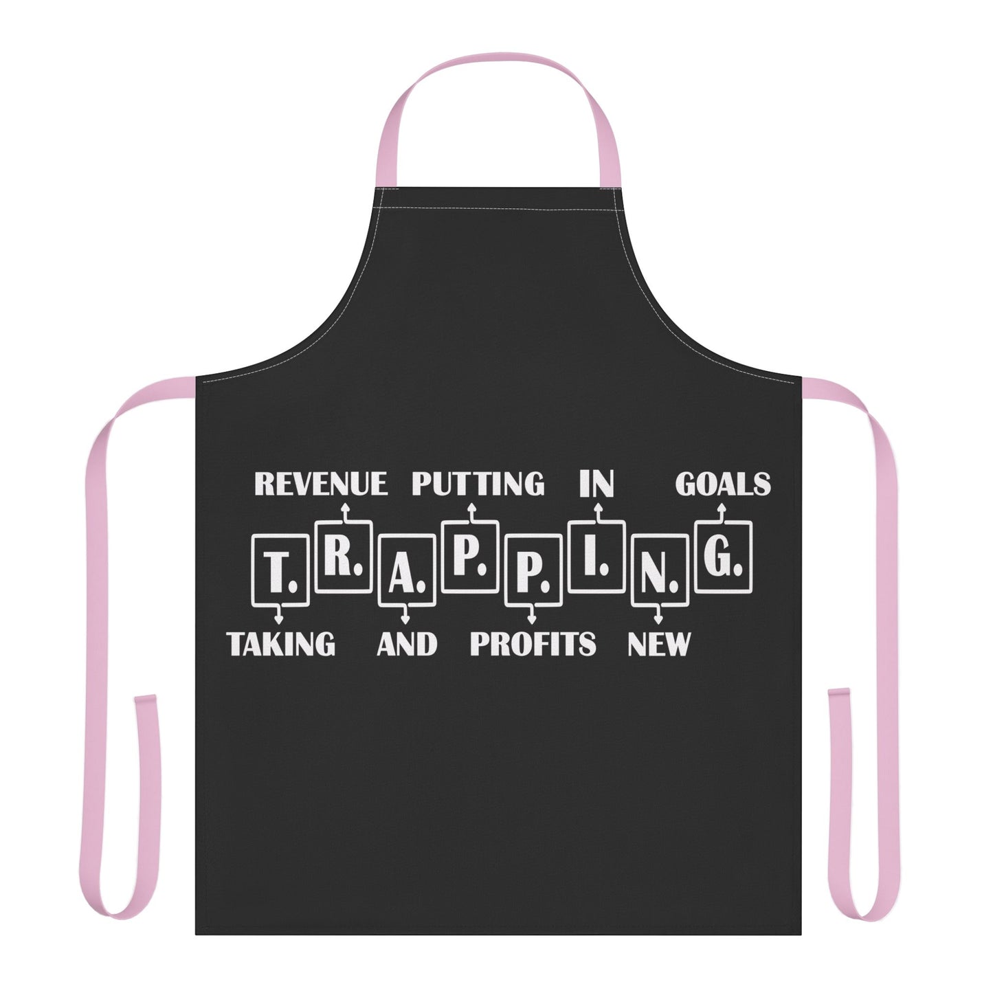 Trapping Apron — Funny Chef Apron for Traders & Entrepreneurs